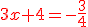 \red 3x+4=-\frac{3}{4}